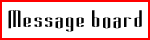 Message board